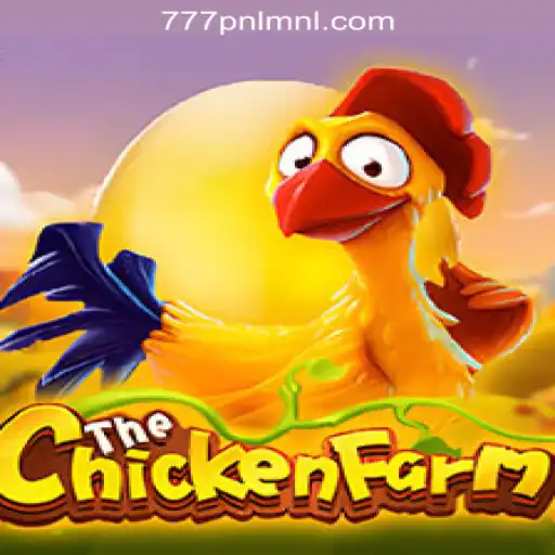Exploring the Thrills of ChickenFarm at 777PNL Online Casino Philippines