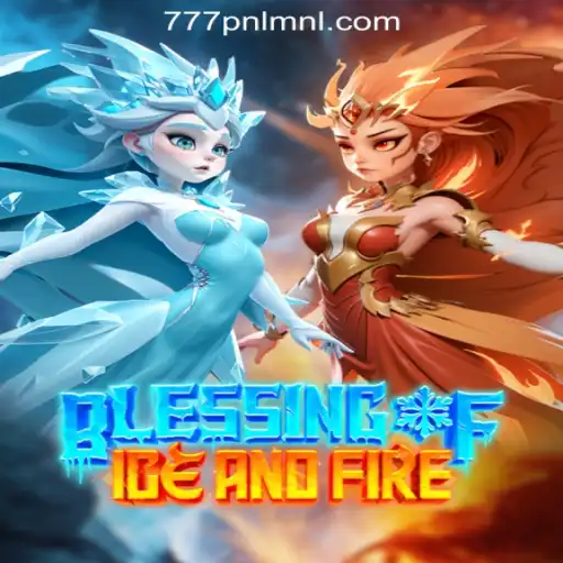 Discovering the World of BlessingofIceandFire at 777PNL Online Casino Philippines