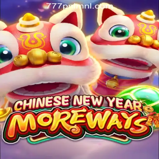 Exploring CHINESENEWYEARMOREWAYS at 777PNL Online Casino Philippines
