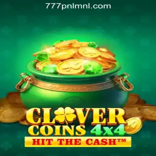 Exploring the Exciting World of CloverCoins4x4 in the 777PNL Online Casino Philippines
