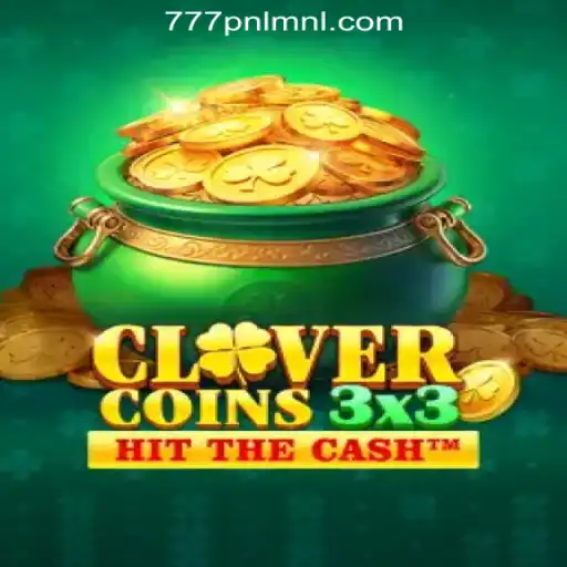 Discover Clovercoin3x3: The Ultimate Casino Experience at 777PNL Online Casino Philippines