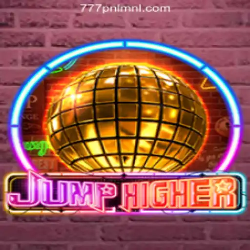 Exploring the Exciting World of JumpHigher: A New Gaming Sensation from 777PNL Online Casino Philippines