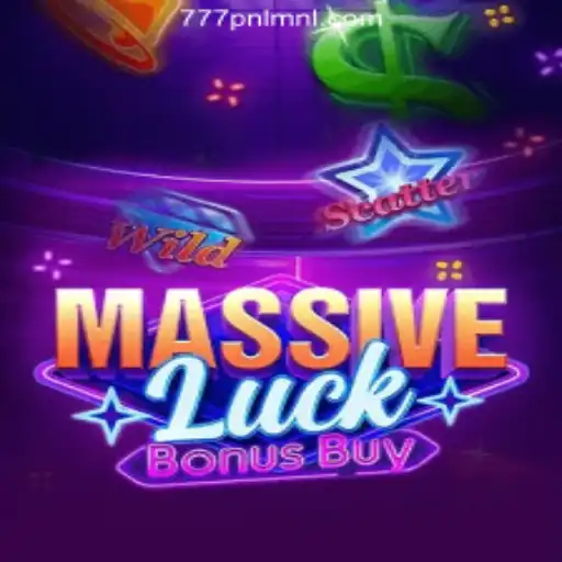 Discover the Thrills of MassiveLuckBonusBuy at 777PNL Online Casino Philippines