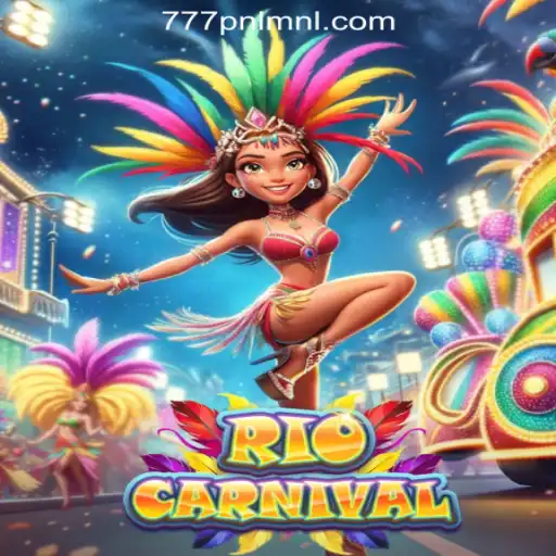 Explore the Vibrant World of RioCarnival at 777PNL Online Casino Philippines