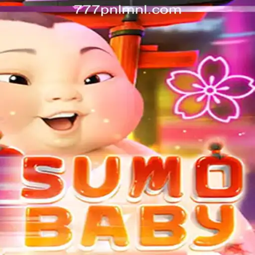 Exploring SumoBaby: A Unique Gaming Experience with 777PNL Online Casino Philippines