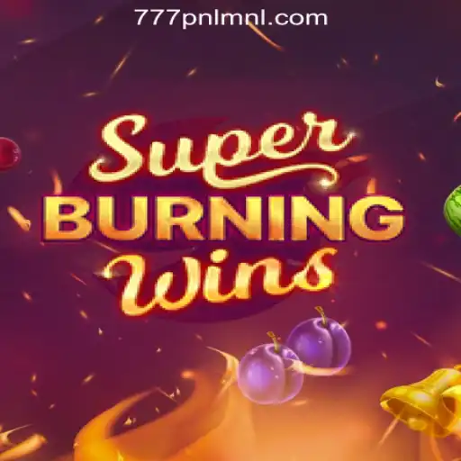 Discovering the Excitement of SuperBurningWins at 777PNL Online Casino Philippines